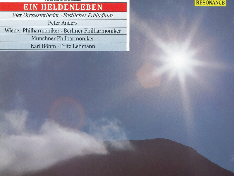 Strauss, R.: Ein Heldenleben, Op. 40; Orchesterlieder, Op. 10, Op. 27, Op. 32; Festliches Präludium, Op. 61