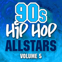 90s Hip Hop Allstars Vol.5