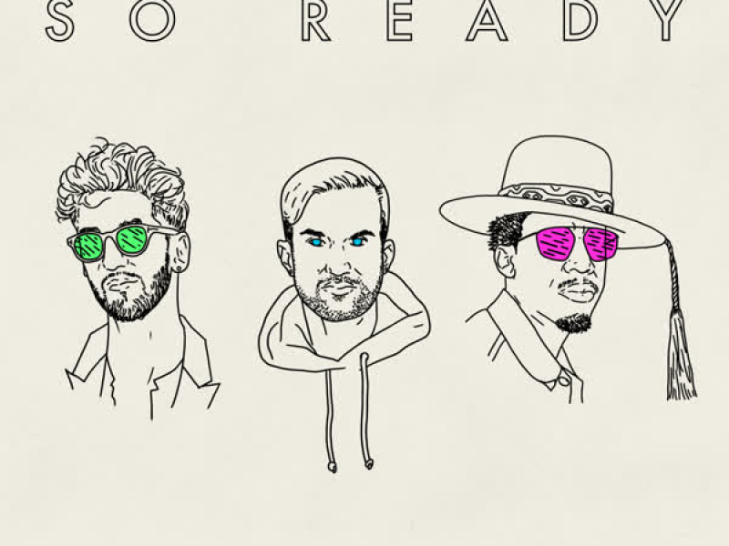 So Ready (The Brothers Macklovitch Remix) (Single)