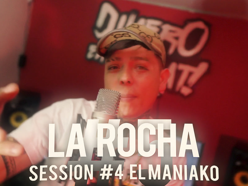 EL MANIAKO THE BOOST: LA ROCHA SESSION 04 (Single)
