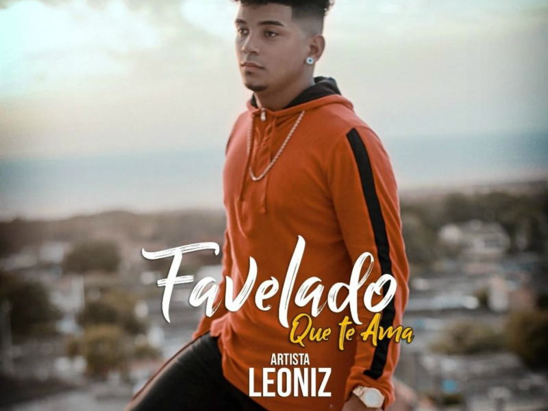 Favelado Que Te Ama (Single)