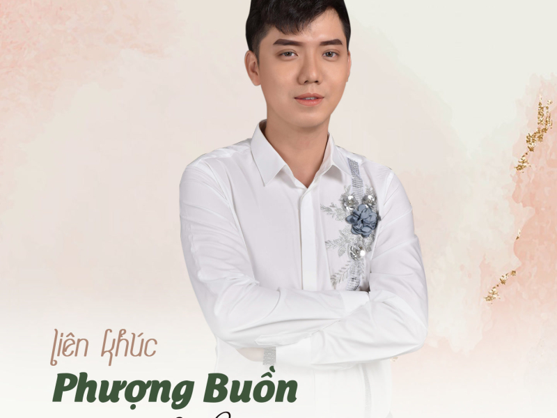 Liên Khúc Phượng Buồn - Kỷ Niệm Nào Buồn (Single)