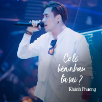 Có Lẽ Bên Nhau Là Sai (SS Remix) (Single)