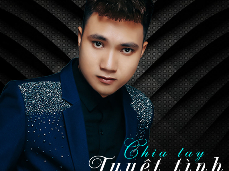 Chia Tay Tuyệt Tình (Single)