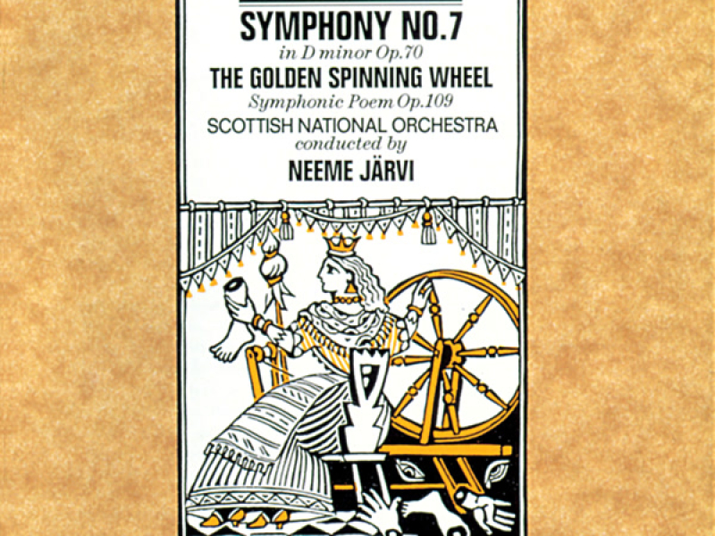 Dvořák: Symphony No. 7 & The Golden Spinning Wheel