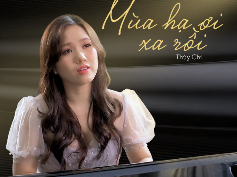 Mùa Hạ Ơi Xa Rồi (Single)