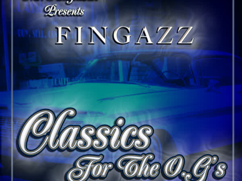 Classics For The O.G's (Single)