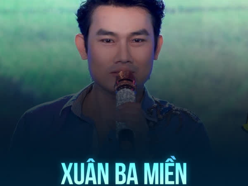 Xuân Ba Miền (Single)