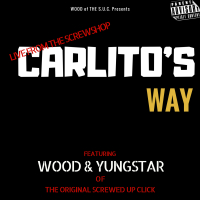Carlito's Way (From the Screwshop)