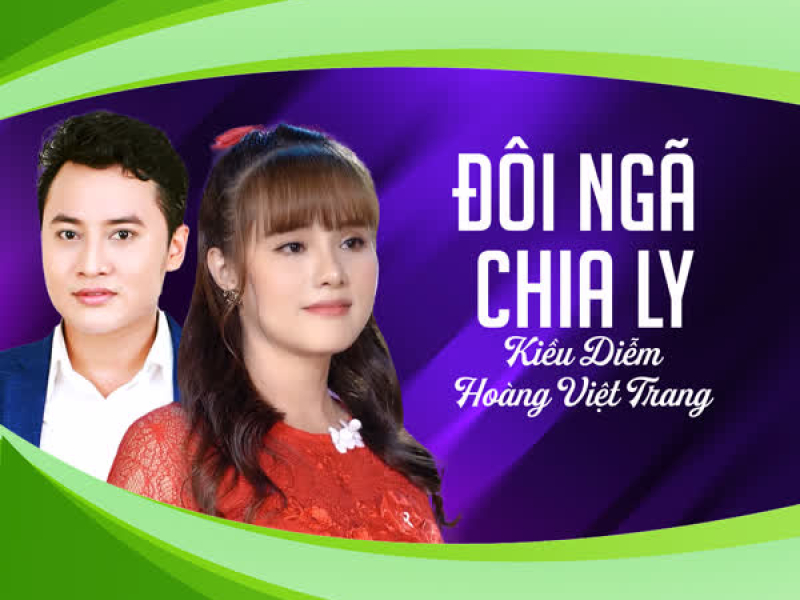 Đôi Ngã Chia Ly (Single)