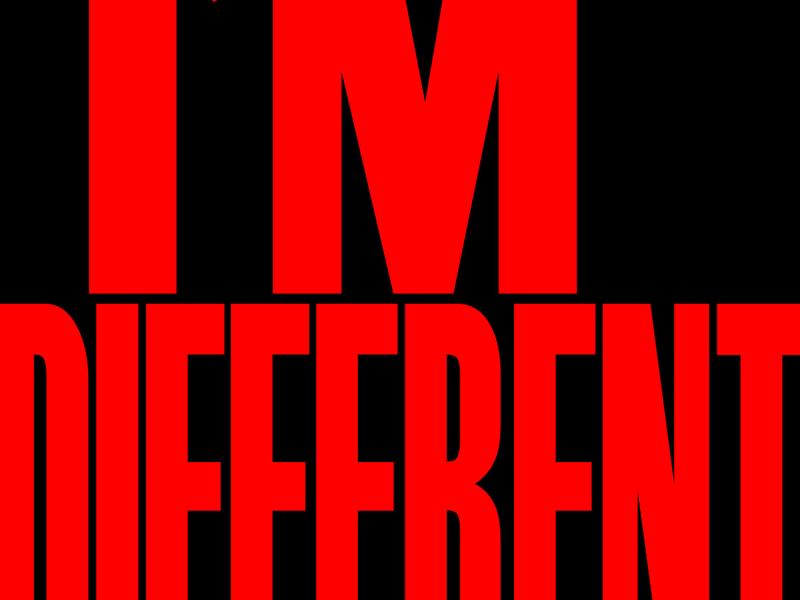 I'm Different (Single)