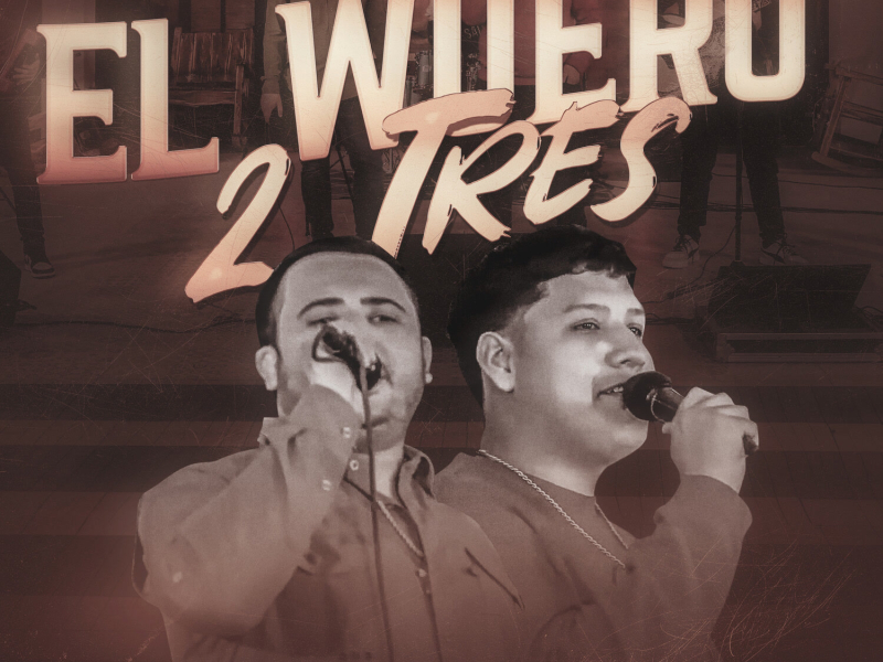 El Wuero 2 Tres (Single)