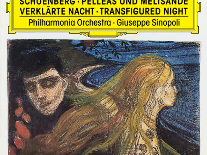 Schoenberg: Pelleas und Melisande; Verklärte Nacht