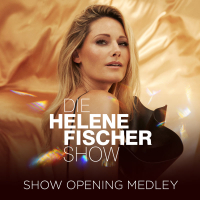 Show Opening Medley (Helene Fischer Show 2023) (Single)