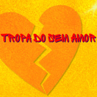 Tropa do sem amor (Single)