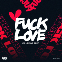 FUCK LOVE (Single)