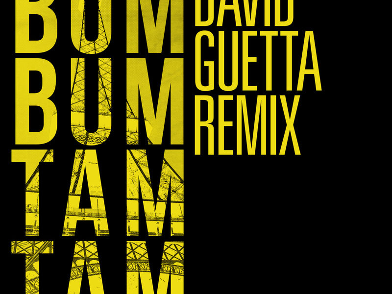 Bum Bum Tam Tam (David Guetta Remix) (Single)