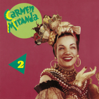 Carmen Miranda (Vol. 2)