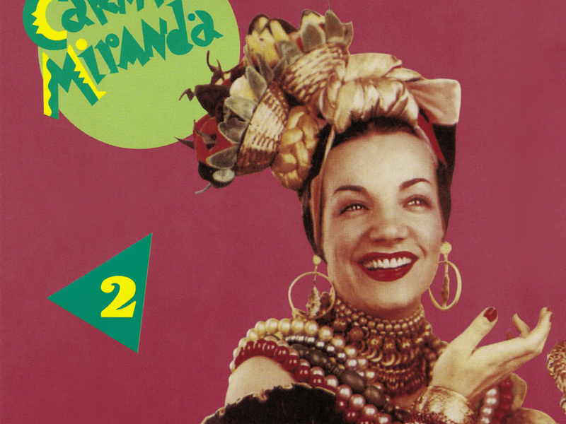 Carmen Miranda (Vol. 2)