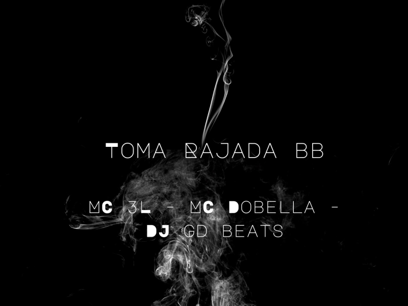 Toma Rajada Bb (Single)