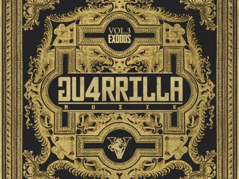 Guerrilla Muzik Vol. 3 'Exodos'