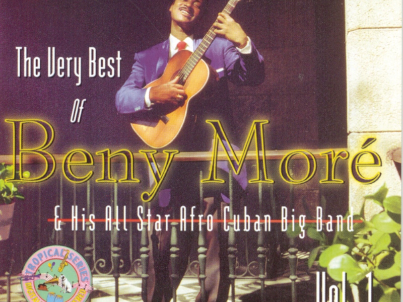 The Very Best Of Beny More Vol. 1