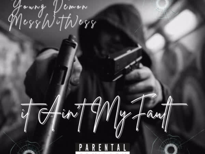 It Ain't My Fault (Single)