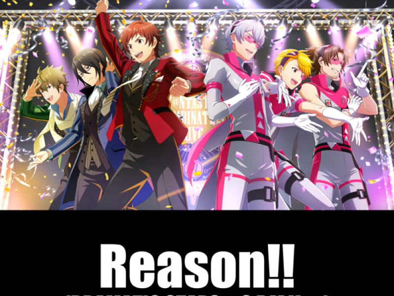 Reason!! (DRAMATIC STARS & S.E.M Ver.) (Single)