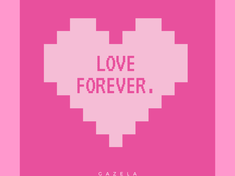LOVE FOREVER. (Single)
