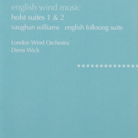 Holst: Suites No. 1 & 2; Hammersmith / Vaughan Williams: English Folk Song Suite; Toccata marziale