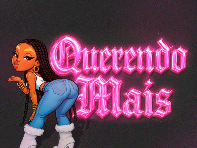 Querendo Mais (Single)