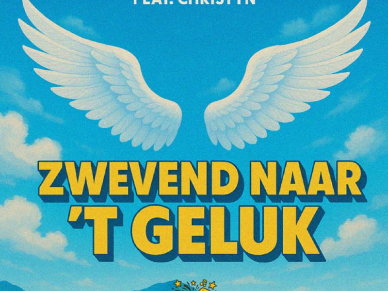 Zwevend Naar 't Geluk (Single)