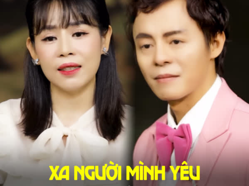 Xa Người Mình Yêu (Single)