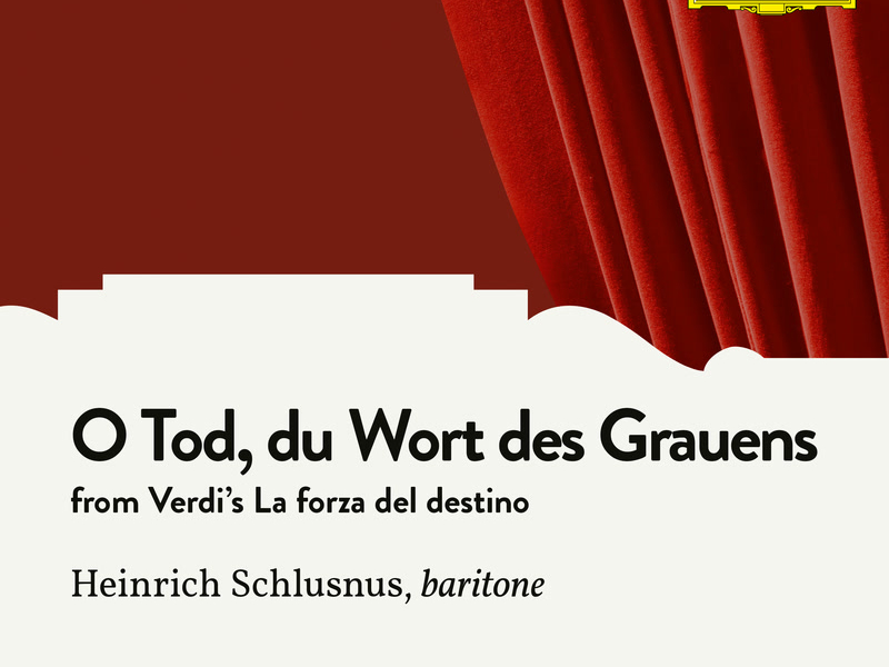 Verdi: La forza del destino: O Tod, du Wort des Grauens (Sung in German) (Single)