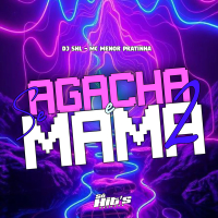 Se Agacha e Mama 2 (Single)