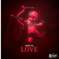 How To Love (Single)