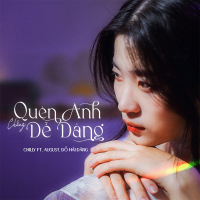 Quên Anh Chẳng Dễ Dàng (Single)