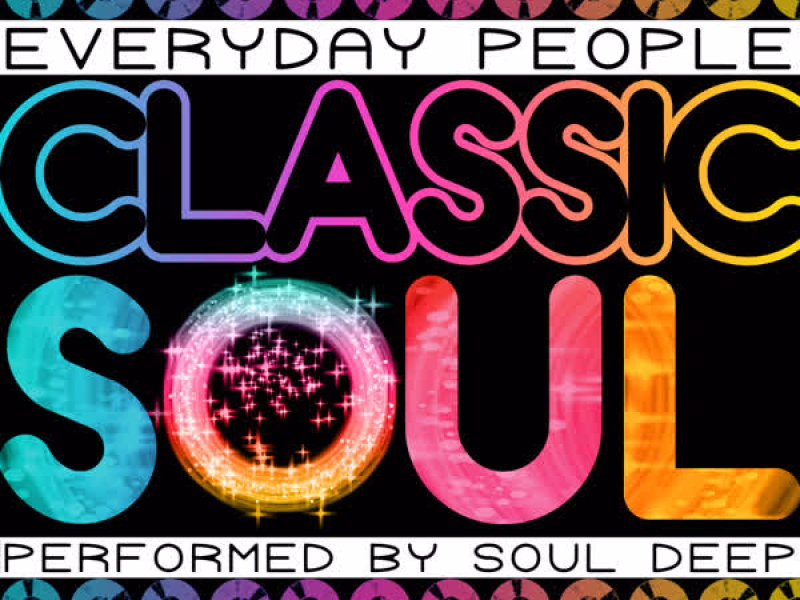 Everyday People: Classic Soul