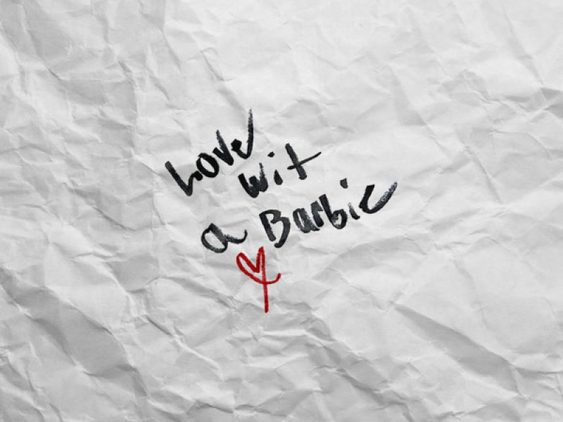 Love Wit A Barbie (Single)