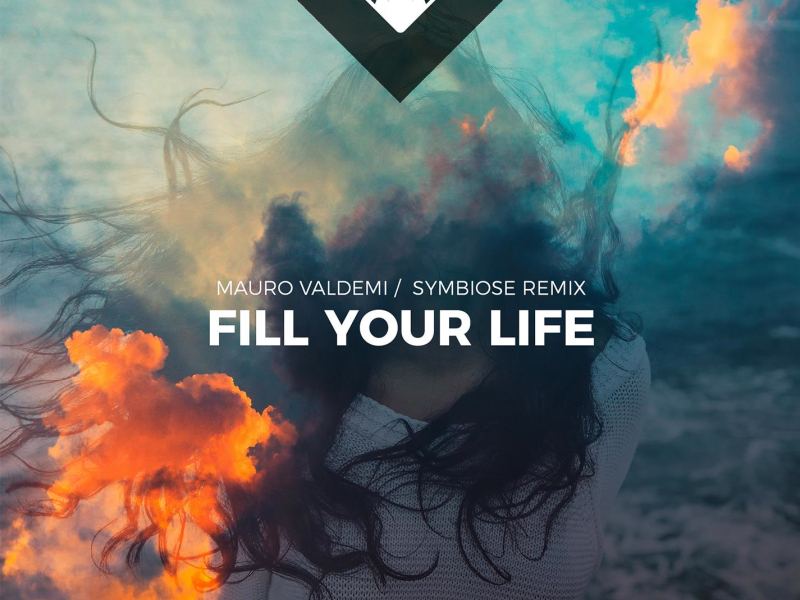 Fill Your Life (Symbiose Remix) (Single)