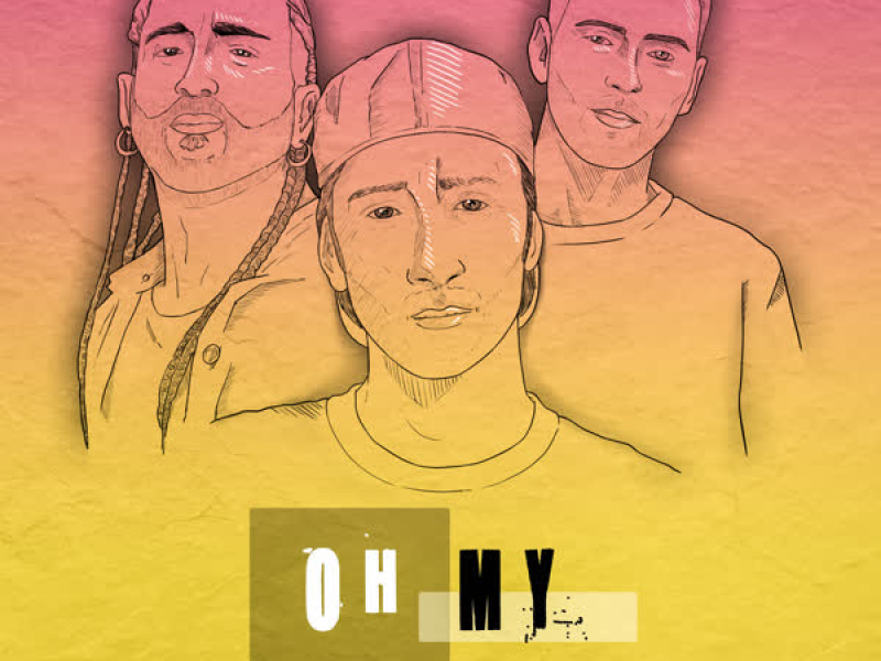 Oh My (Single)
