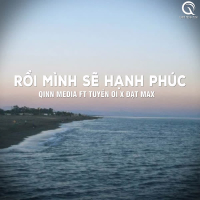 Rồi Mình Sẽ Hạnh Phúc (Lofi Ver.) (Single)