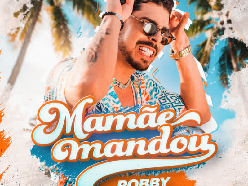 Mamãe Mandou (Single)