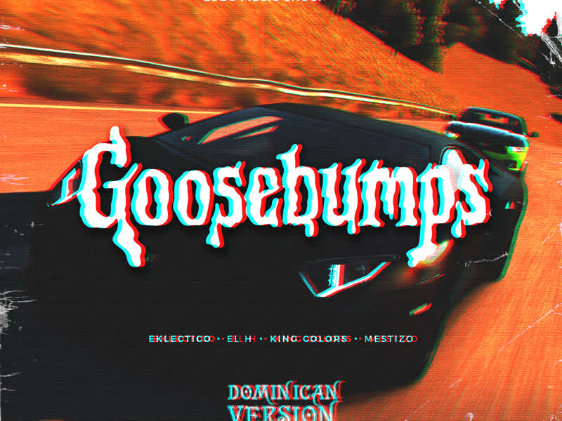 Goosebumps (Single)