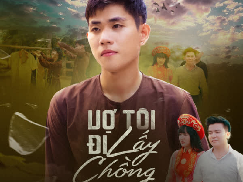 Vợ Tôi Đi Lấy Chồng (Single)