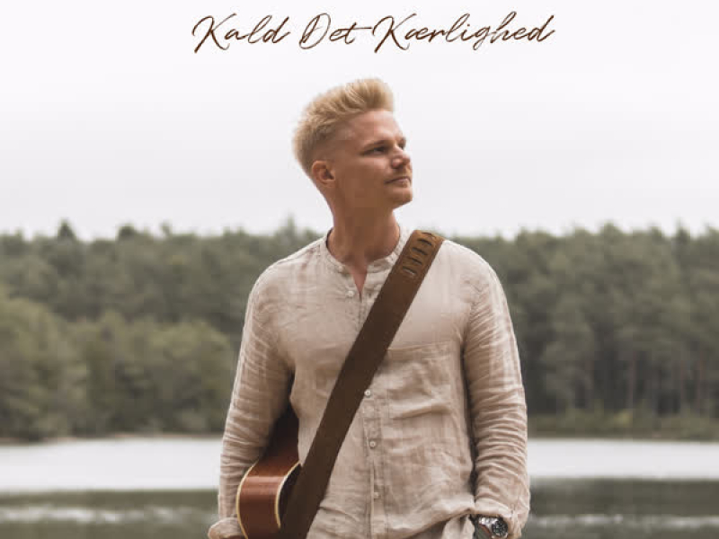 Kald Det Kærlighed (Single)