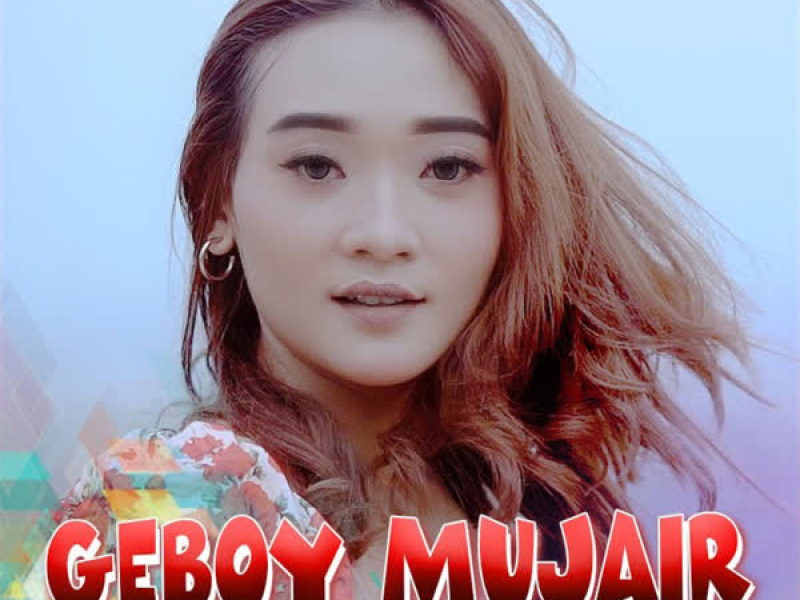 Geboy Mujair (Single)
