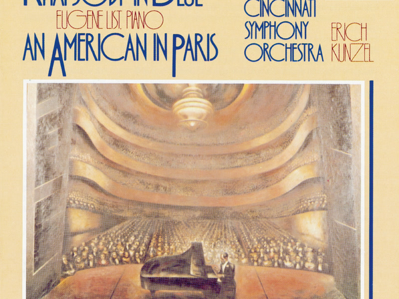Gershwin: Rhapsody in Blue & An American in Paris