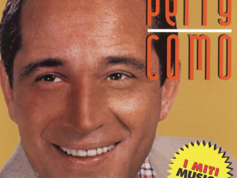 Perry Como - I Miti Musica