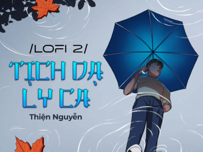 Tịch Dạ Ly Ca (Lofi 2) (Single)